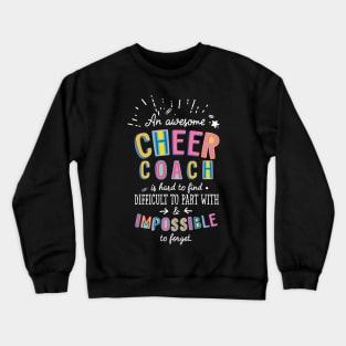 An awesome Cheer Coach Gift Idea - Impossible to Forget Quote Crewneck Sweatshirt